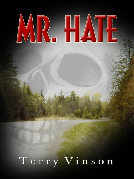 Title details for Mr. Hate by Terry L. Vinson - Available
